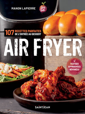 cover image of Air Fryer. 107 recettes parfaites de l'entrée aux desserts